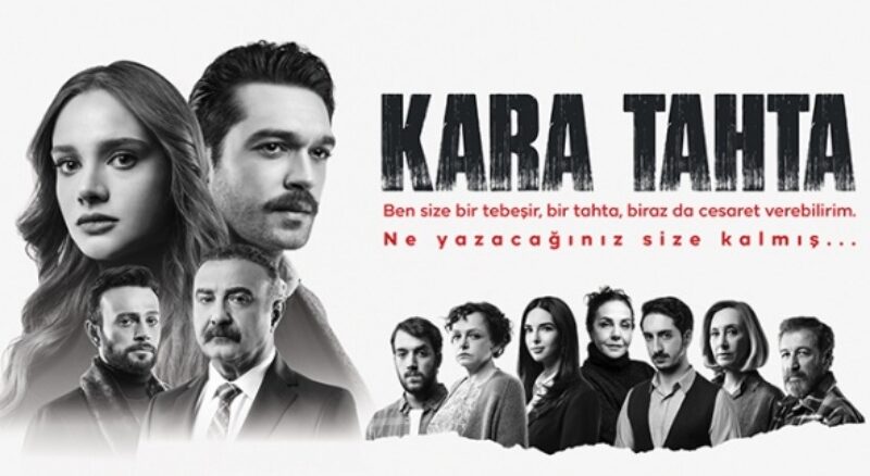 مسلسل السبورة السوداء Diziler Kara Tahta – S1 – كل ما ترغب بمعرفته ومشاهدته عن المسلسل المميز