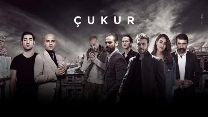 مسلسل الحفرة Diziler çukur – Se: 1 to 4 – كل ما ترغب بمعرفته ومشاهدته عن المسلسل المميز